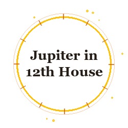 Jupiter in 12th House